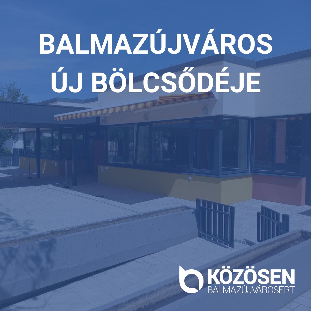 Balmazújváros új bölcsődéje